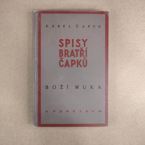 Boží muka - Karel Čapek