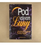 Pod vplyvom Luny – Kolektív