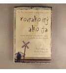 Rovnako iný ako ja  – Ron Hall a Denver Moore