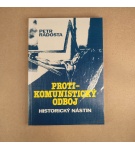 Proti-komunistický odboj – Petr Radosta