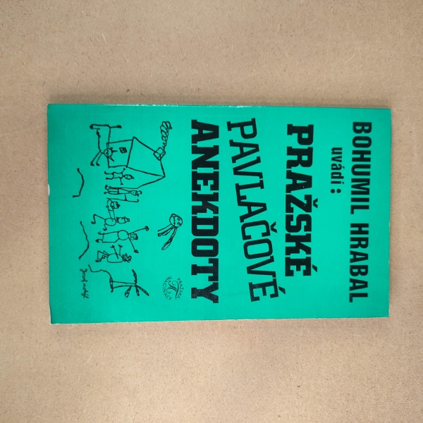 Pražské pavlačové anekdoty - Bohumil Hrabal