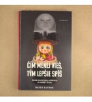 Cím menej vieš, tým lepšie spíš – David Satter