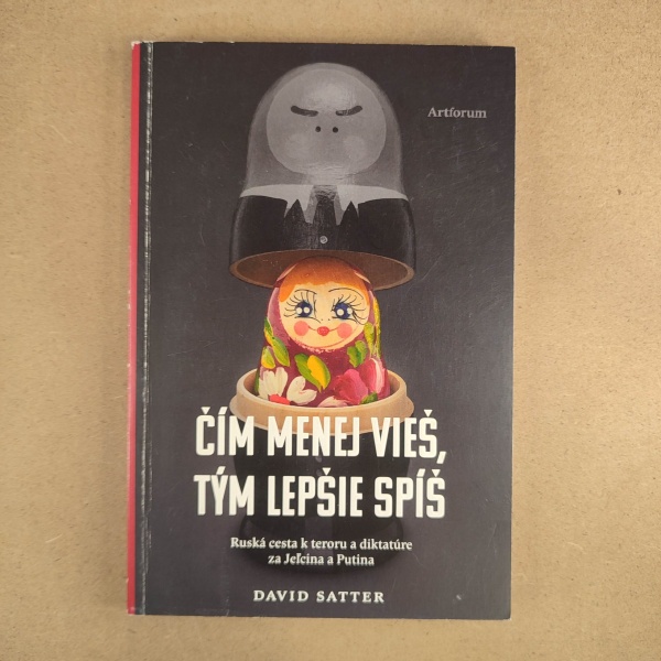 Cím menej vieš, tým lepšie spíš - David Satter