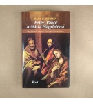Peter, Pavol a Mária Magdaléna – Bart D. Ehrman
