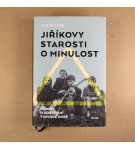 Jiříkovy starosti o minulost – Jan Faktor