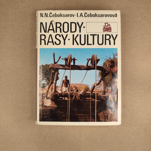 Národy, rasy, kultury - N. N. Čeboksarov, I. A. Čeboksarová