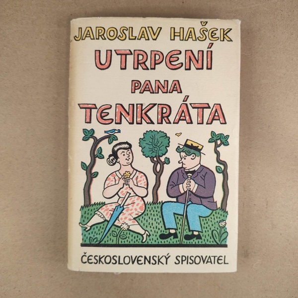 Utrpení Pana tenkráta - Jaroslav Hašek
