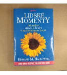 Lidské momenty – Edward M. Hallowel