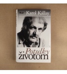 Potulky životom – Karol Kállay