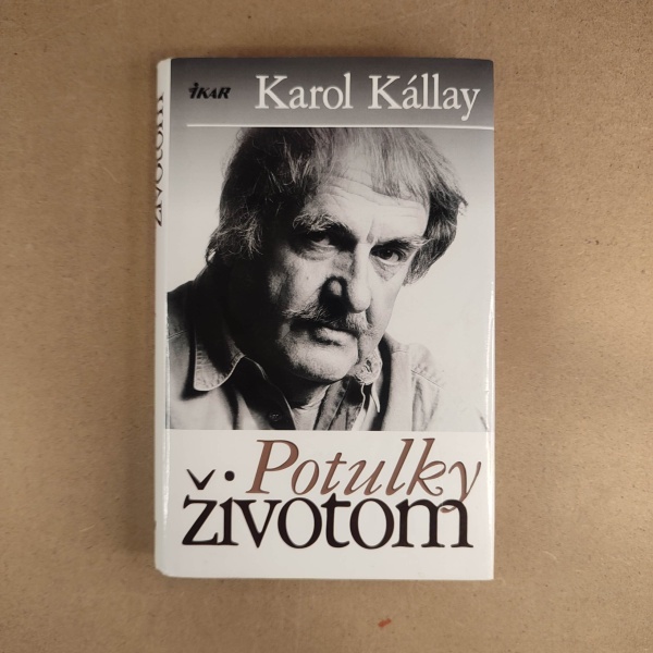 Potulky životom - Karol Kállay