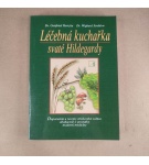 Léčebná kuchařka svaté Hildegardy – Kolektív