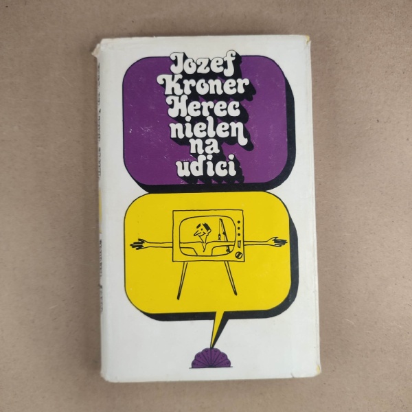 Herec nielen na udici - Jozef Kroner