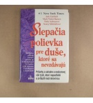 Slepačia polievka pre duše, ktoré sa nevdzávajú – Kolektív