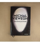 Muj život po živote – Michal Viewegh