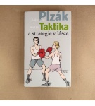 Taktika a stretegie v lásce – Miroslav Plzák