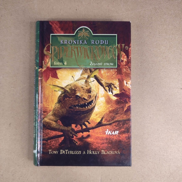 Kronika rodu Spiderwickovcov 4. diel - Kolektív