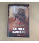 Koniec kankánu – Rasťo Piško