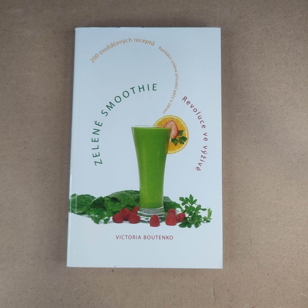 Zelené smootie - Victoria Boutenko