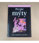 Perské mýty – Vesta Sarkhosh Curtis