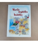 Varila myšička kašičku – Neznámy