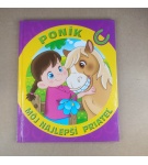 Poník môj najlepší priateľ – Neznámy