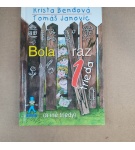 Bola raz jedna trieda – Kristína Bendová, Tomáš Janovic